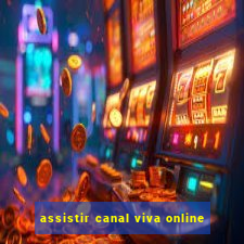 assistir canal viva online